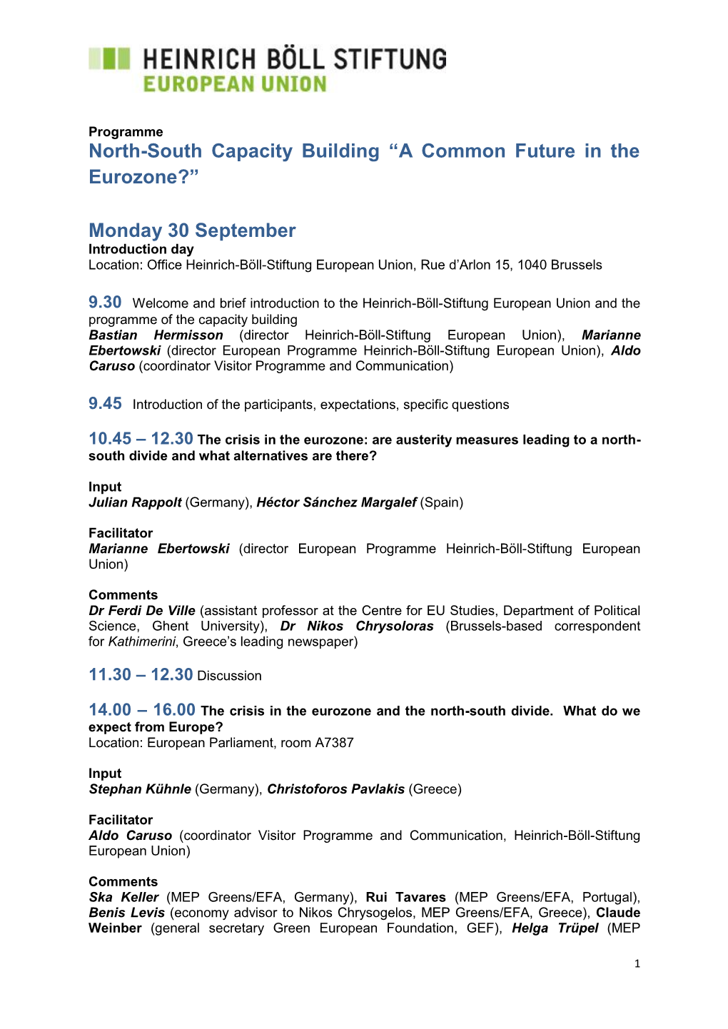 North-South Capacity Building “A Common Future in the Eurozone?”
