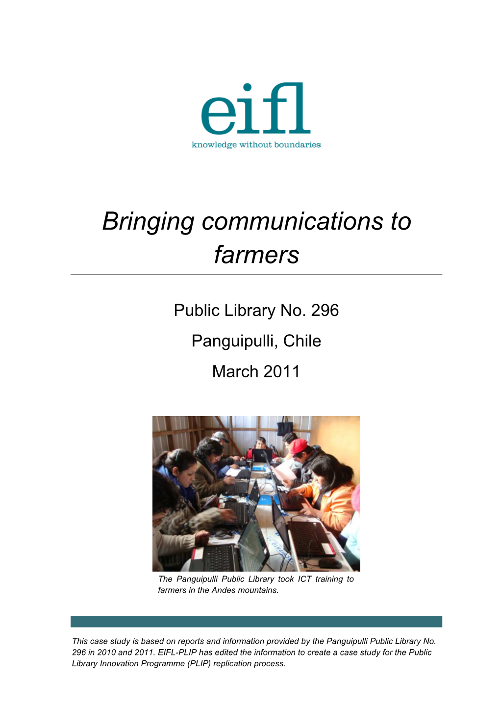 Bringing Communications to Farmers