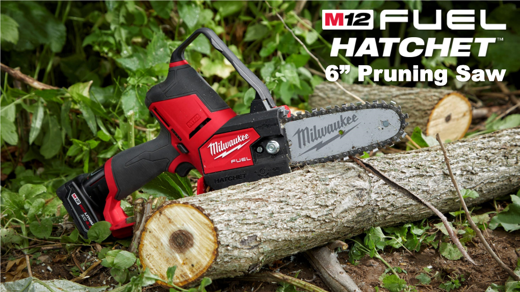 M12 FUEL HATCHET Pruning Saw Launch Deck