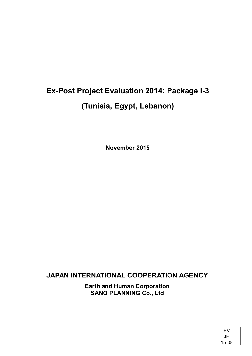 Ex-Post Project Evaluation 2014: Package I-3 (Tunisia, Egypt, Lebanon)