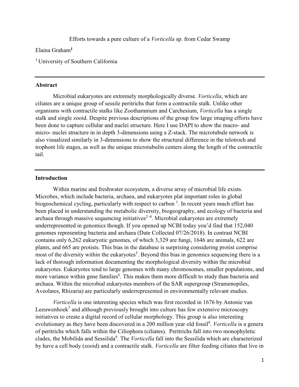 Efforts Towards a Pure Culture of a Vorticella Sp. from Cedar Swamp Elaina Graham1 1 University of Southern California