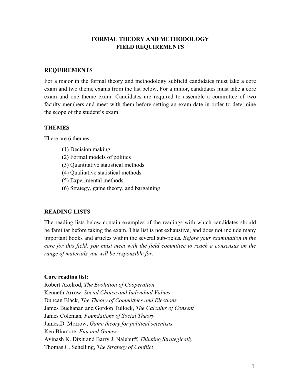 Formal Theory and Methodology Field Requirements