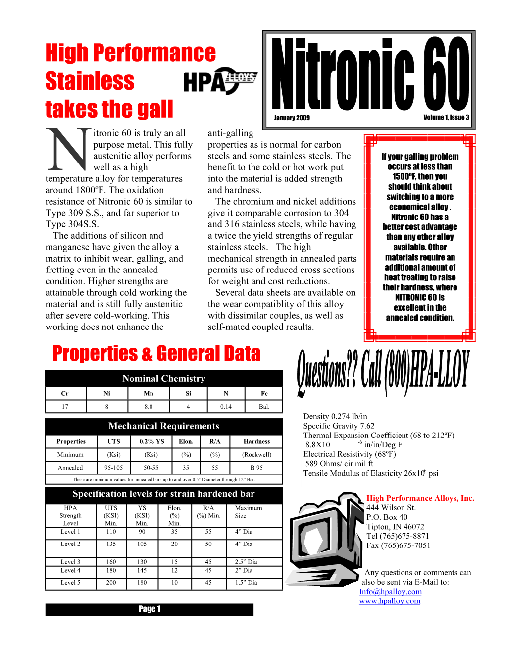 Nitronic 60 Is Similar to the Chromium and Nickel Additions Switching to a More Economical Alloy