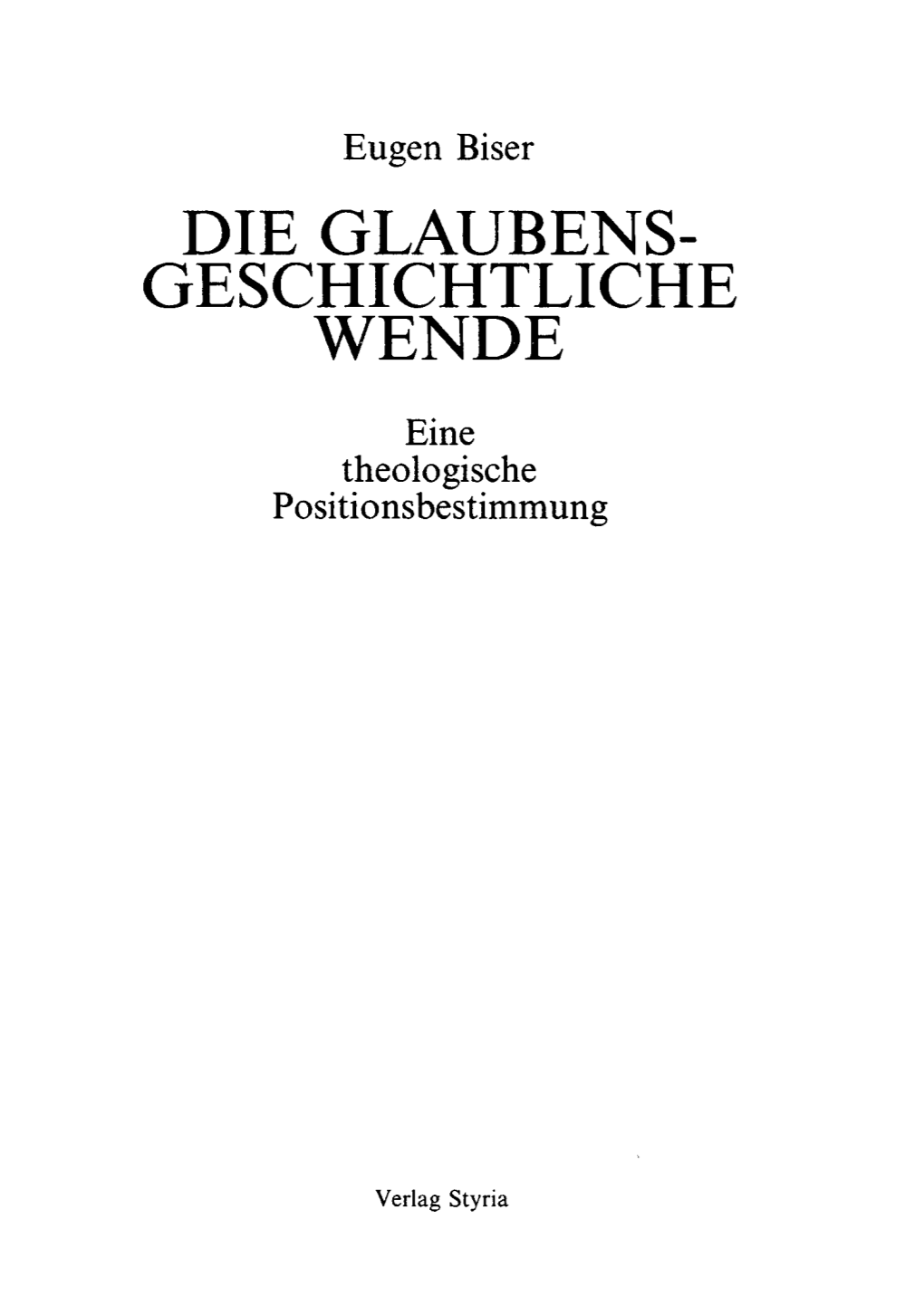 Die Glaubensgeschichtliche Wende: E