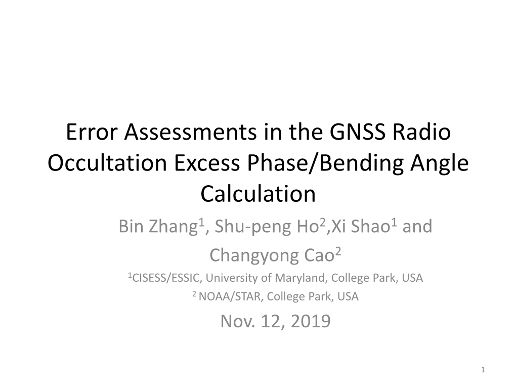 Error Assessments in the GNSS Radio Occultation Excess Phase/Bending