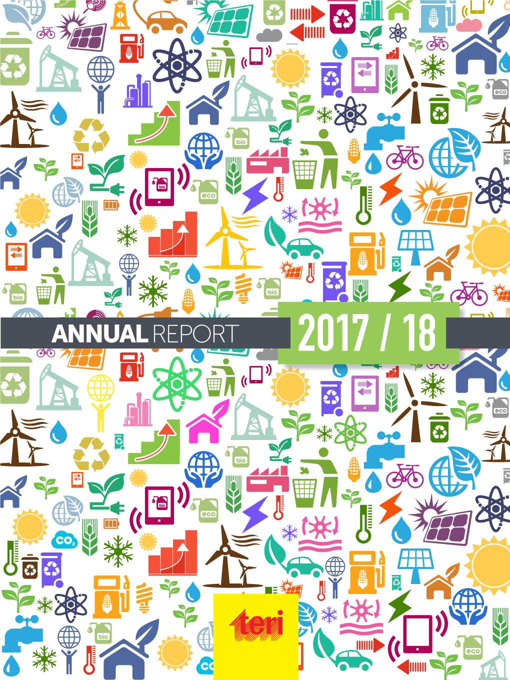 ANNUAL REPORT 2017 / 18 Our Growing Commitment to a Sustainable Future Research and Outreach Activities in Over 50 Countries