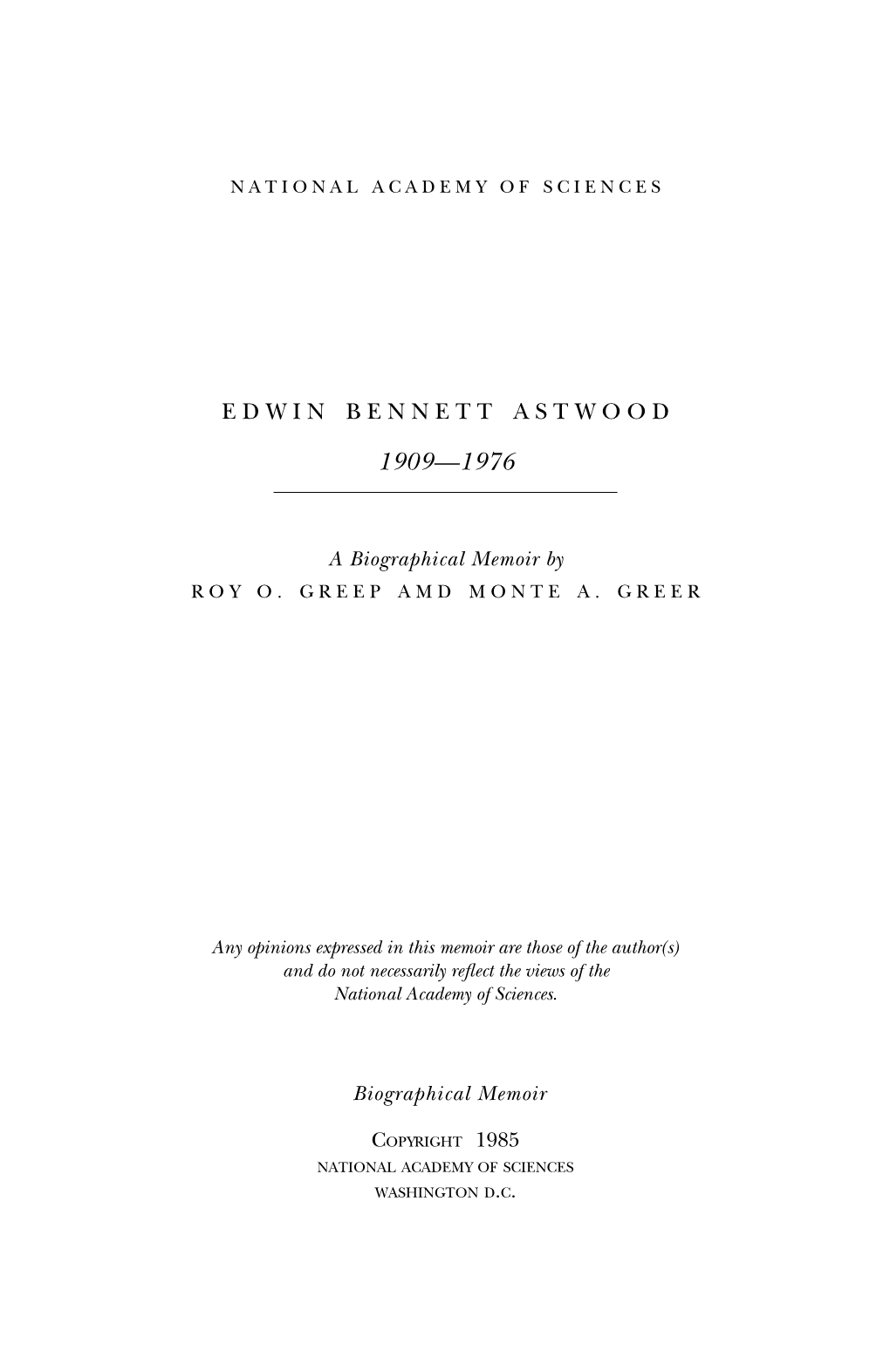 EDWIN BENNETT ASTWOOD December 29, 1909-February 17, 1976