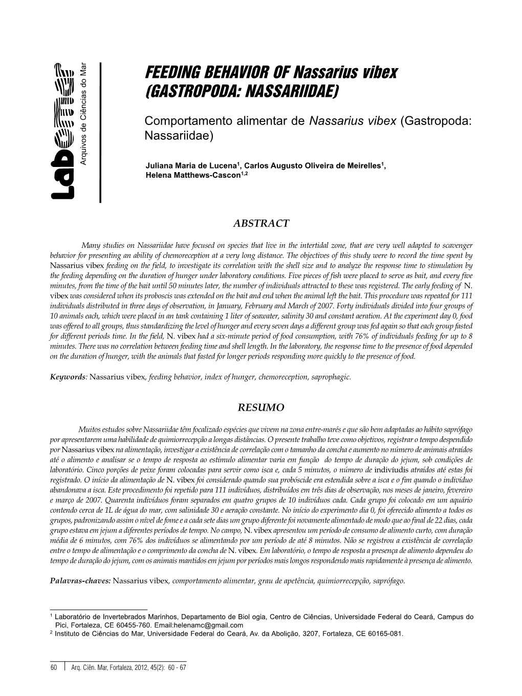 FEEDING BEHAVIOR of Nassarius Vibex (GASTROPODA: NASSARIIDAE)