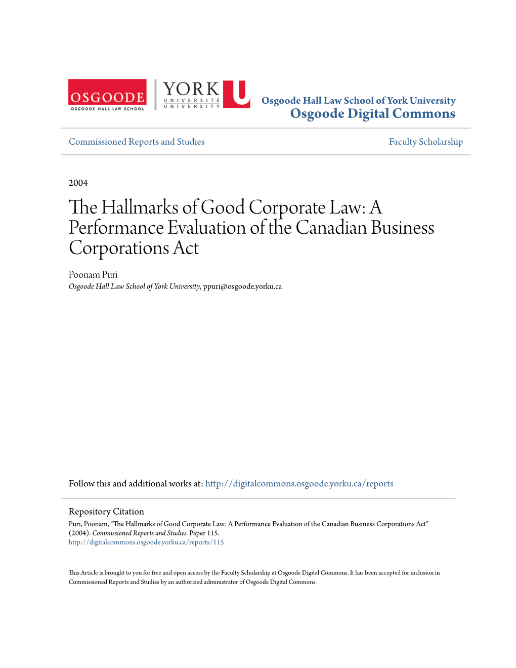 A Performance Evaluation of the Canadian Business Corporations Act Poonam Puri Osgoode Hall Law School of York University, Ppuri@Osgoode.Yorku.Ca