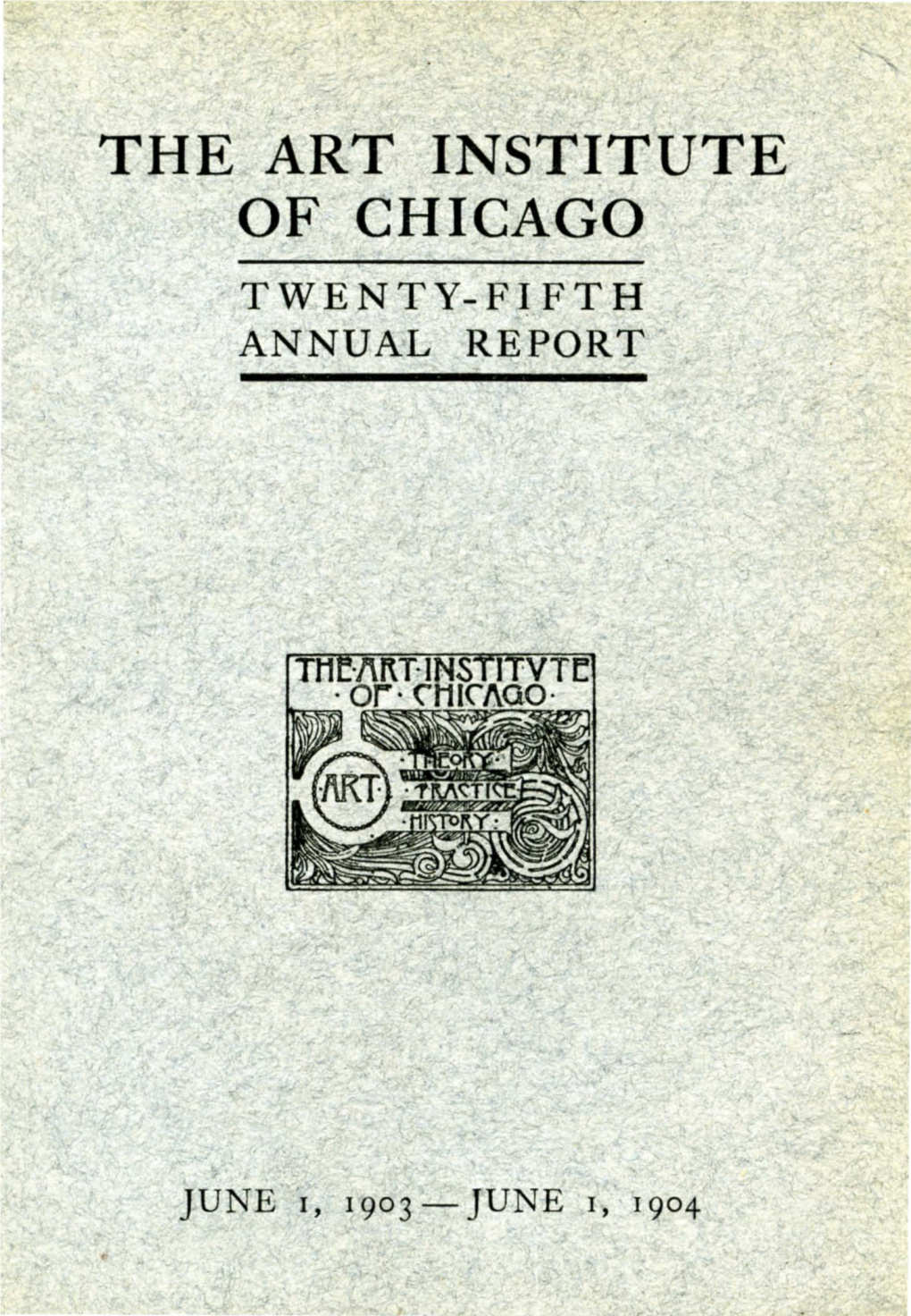 Twenty-Fifth Annual Report of the Trustees for the Year Ending June First, 1904