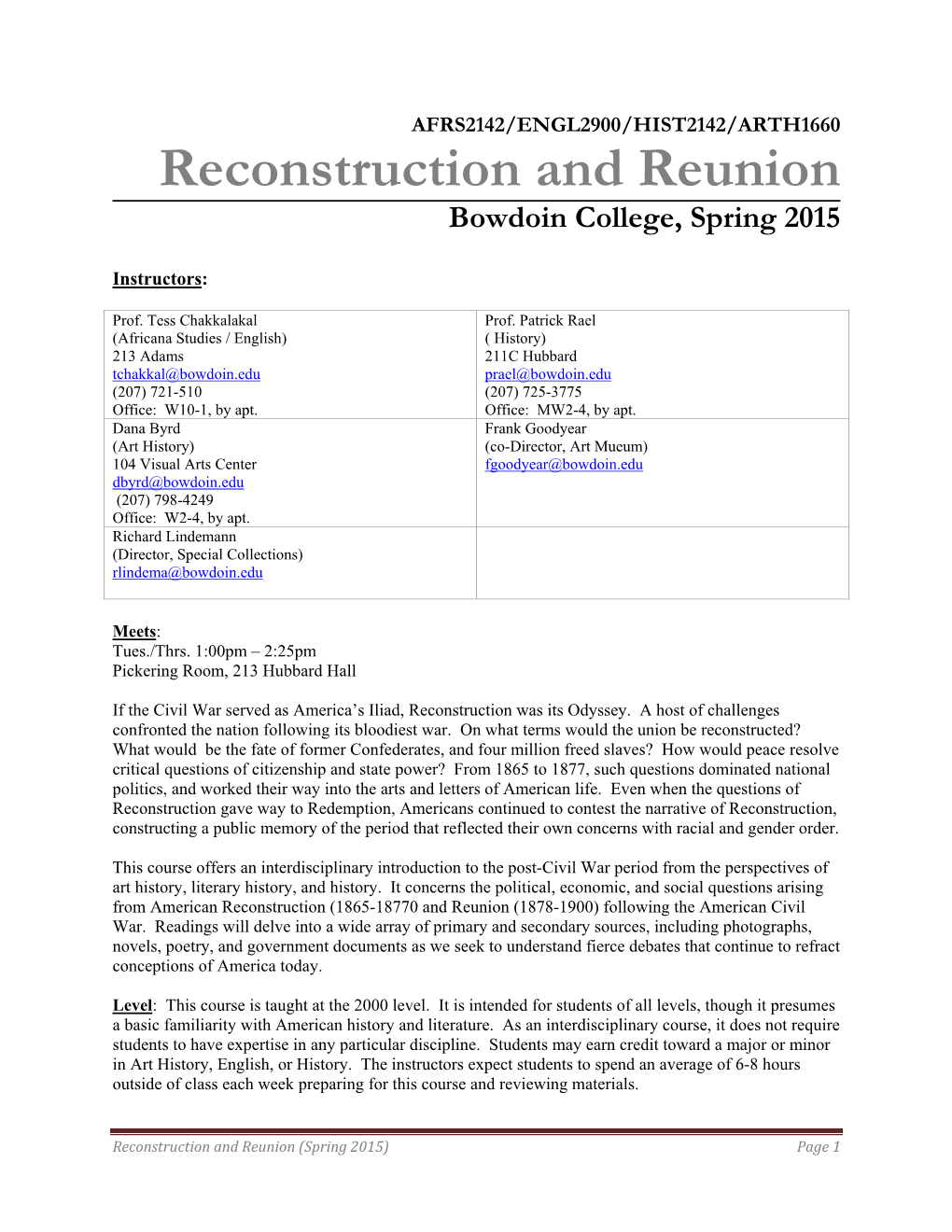 Reconstruction and Reunion Bowdoin College, Spring 2015