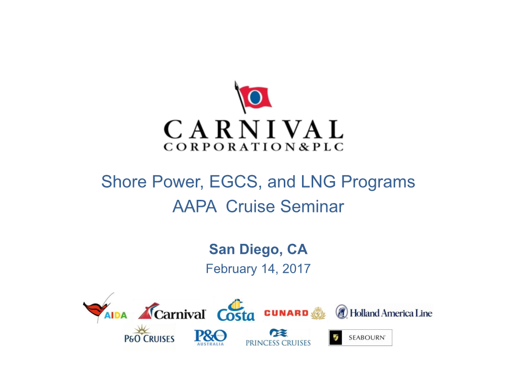 Shore Power, EGCS, and LNG Programs AAPA Cruise Seminar