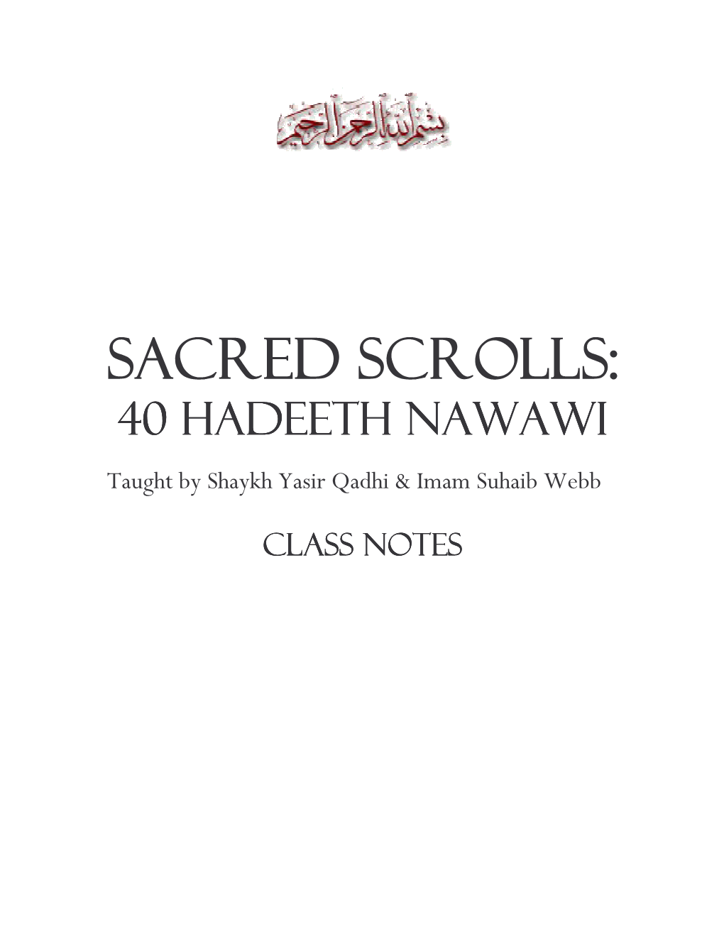 Sacred Scrolls: 40 Hadith Nawawi