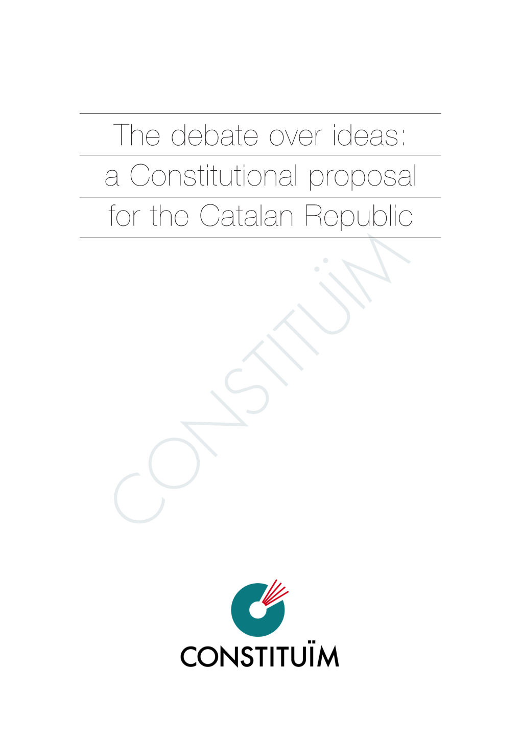 A Constitutional Proposal for the Catalan Republic