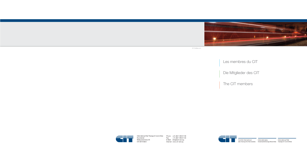 Les Membres Du CIT Die Mitglieder Des CIT the CIT Members Country Members Abbreviation Country Members Abbreviation Country Members Abbreviation