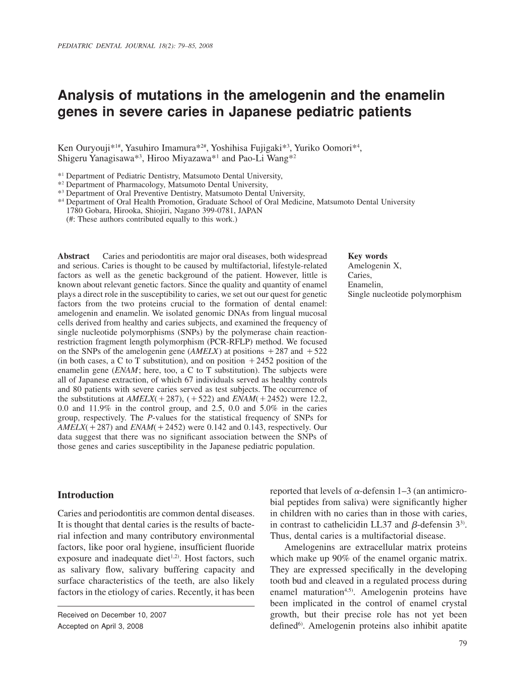 Analysis of Mutations in the Amelogenin and the Enamelin Genes in Severe Caries in Japanese Pediatric Patients