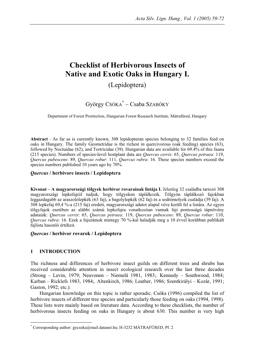 Checklist of Herbivorous Insects of Native and Exotic Oaks in Hungary I. (Lepidoptera)