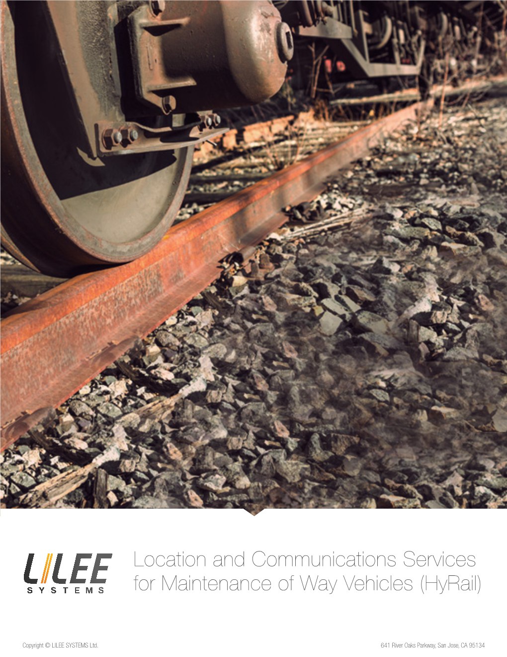 Location and Communications Services for Maintenance of Way Vehicles (Hyrail)