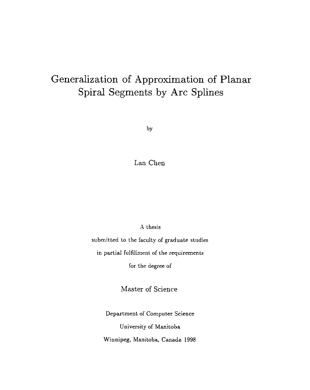 Generalization of Approximation of Planar Spiral Segments by Arc Splines