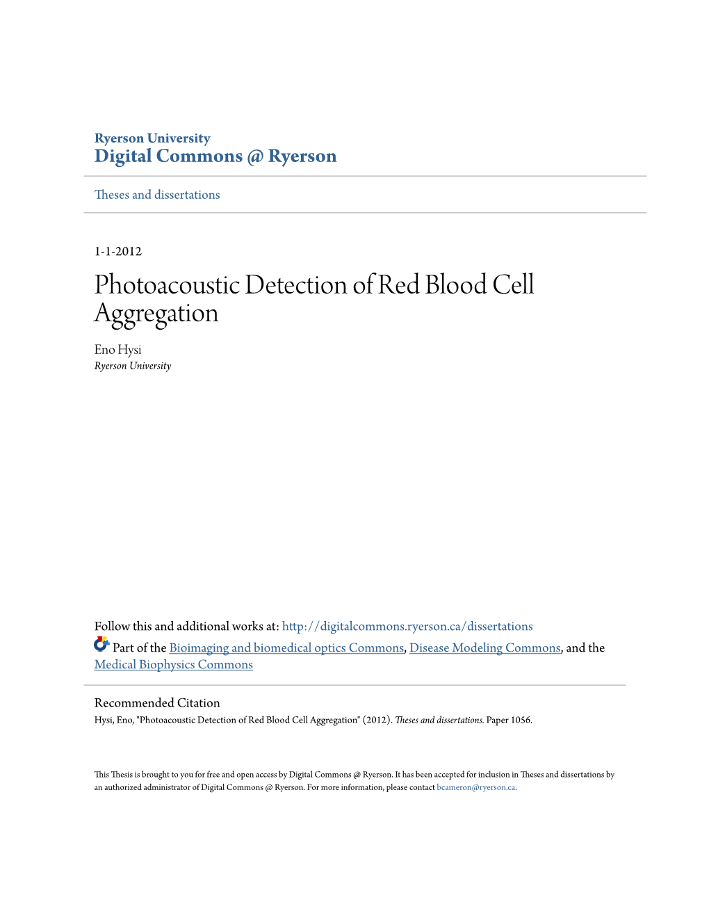 Photoacoustic Detection of Red Blood Cell Aggregation Eno Hysi Ryerson University