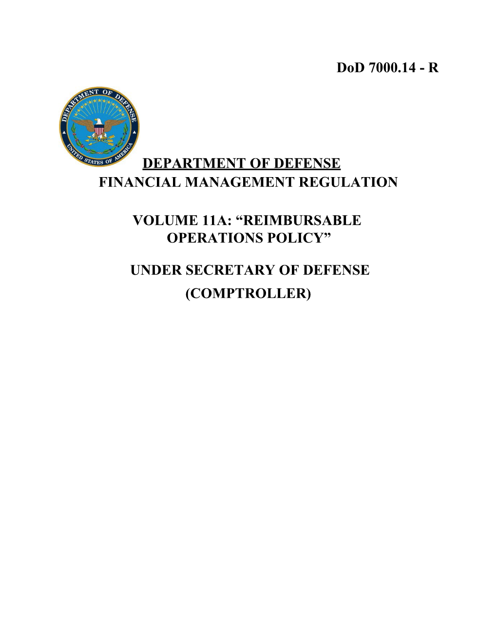 Volume 11A: “Reimbursable Operations Policy”