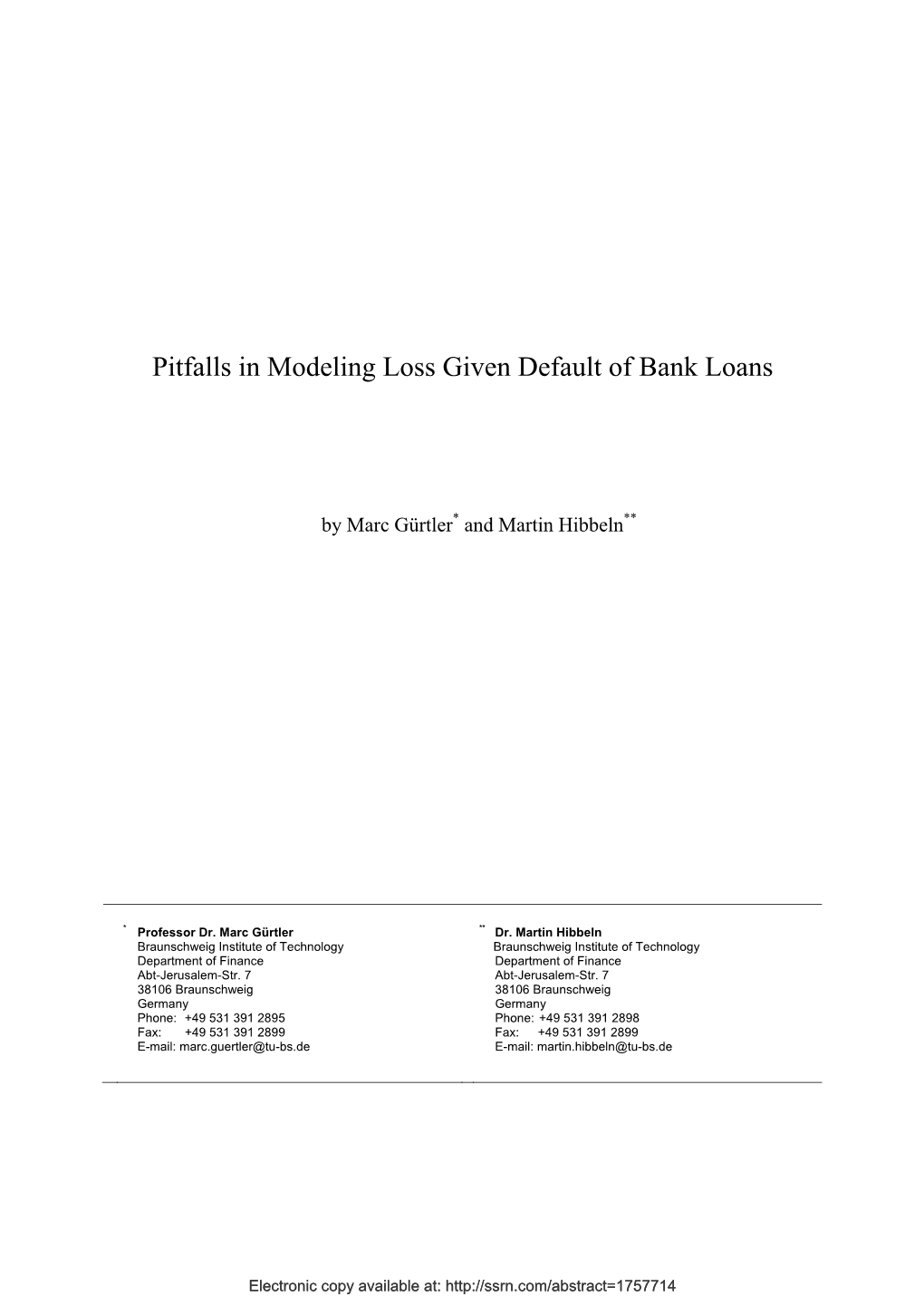 Pitfalls in Modeling Loss Given Default of Bank Loans