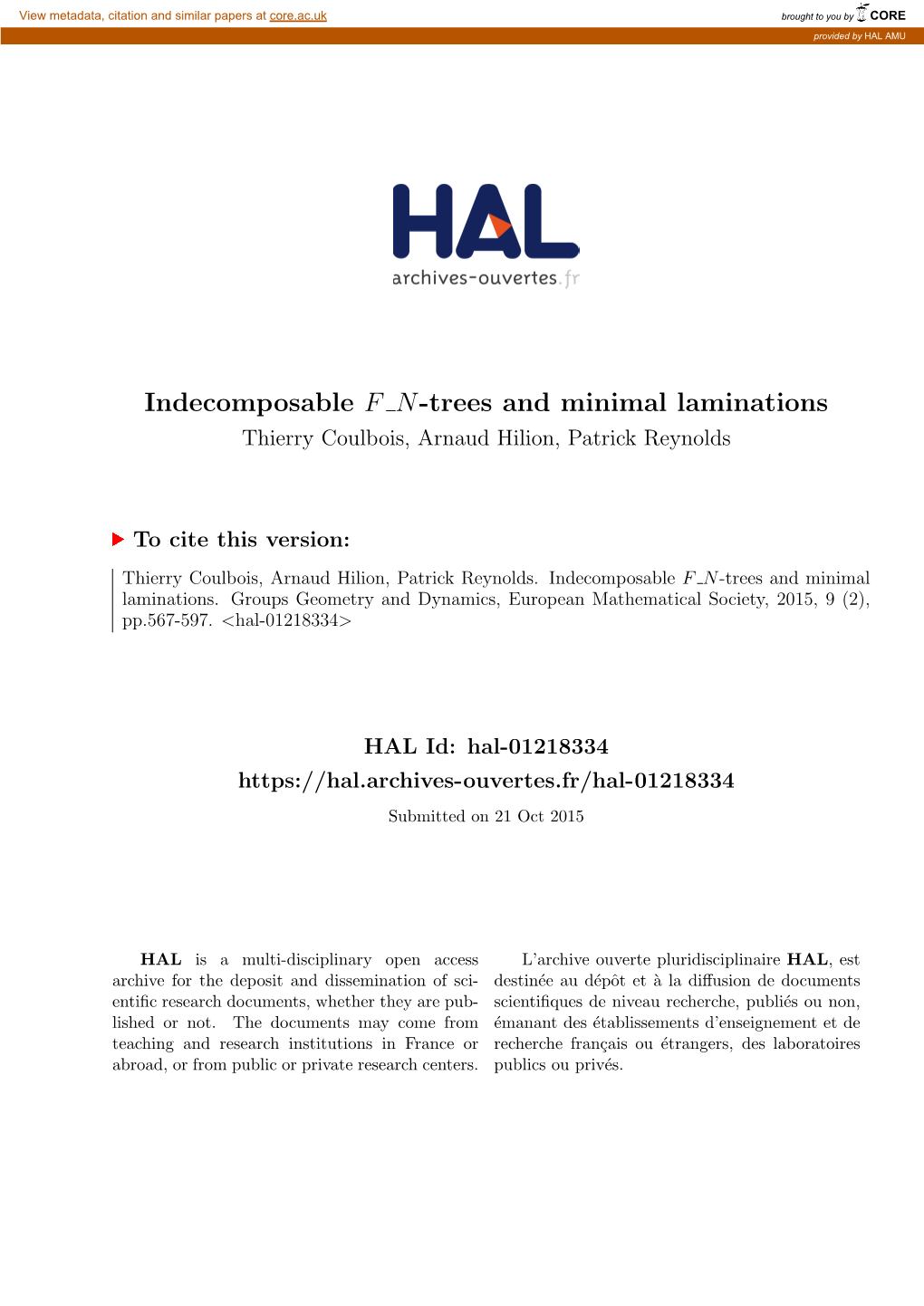 Indecomposable F N-Trees and Minimal Laminations