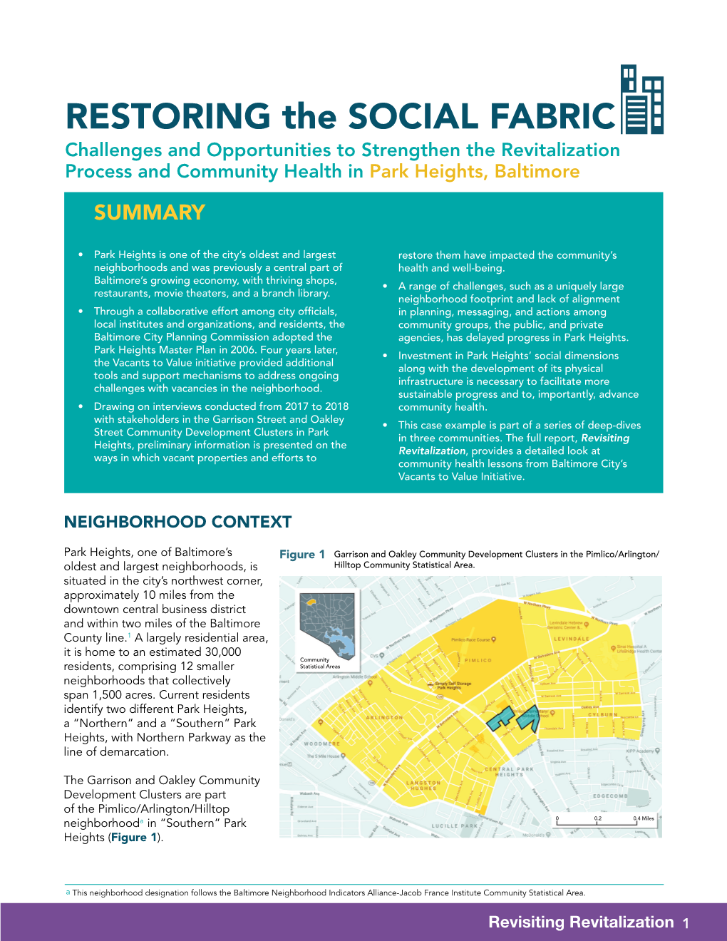 Restoring the Social Fabric: Challenges and Stakeholder Interviews