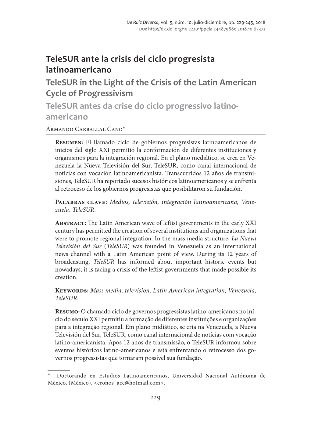 Telesur Ante La Crisis Del Ciclo Progresista Latinoamericano