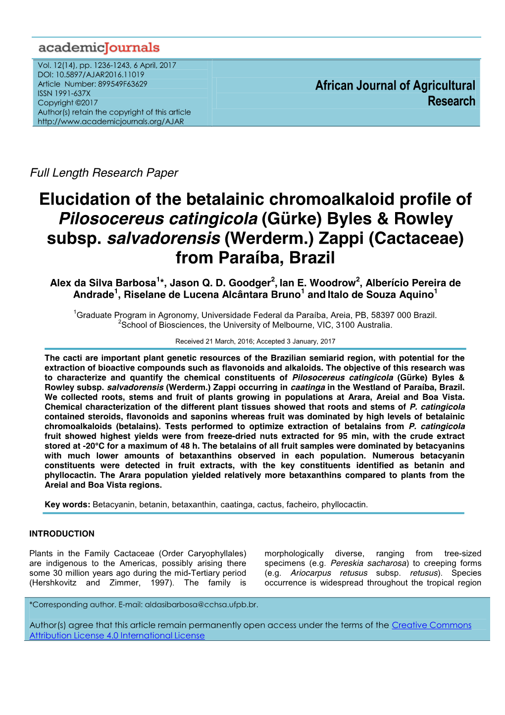 Elucidation of the Betalainic Chromoalkaloid Profile of Pilosocereus Catingicola (Gürke) Byles & Rowley Subsp