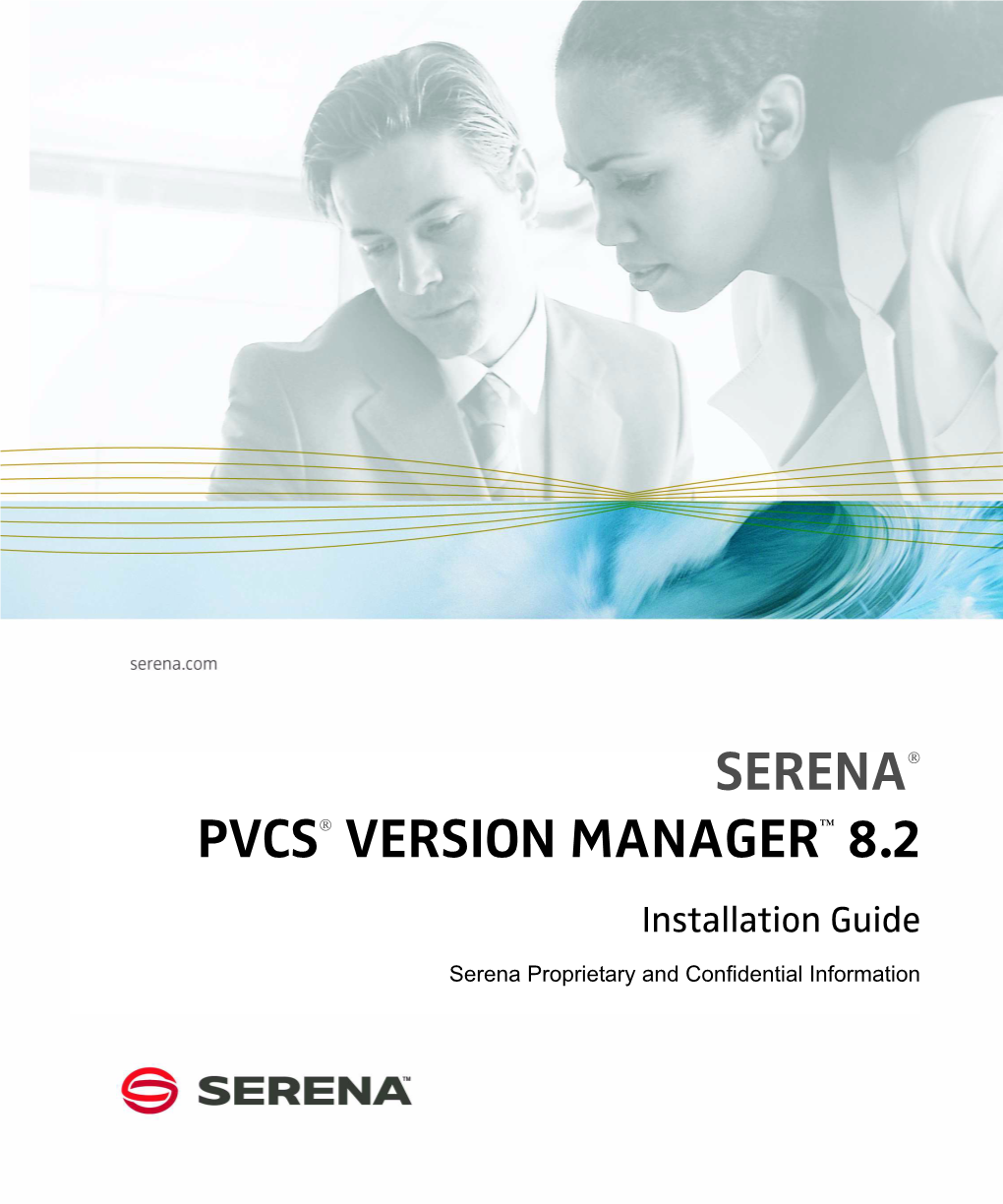 Serena PVCS Version Manager Installation Guide