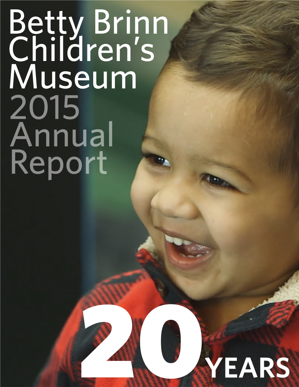 View the Museum's 2015 Annual Report