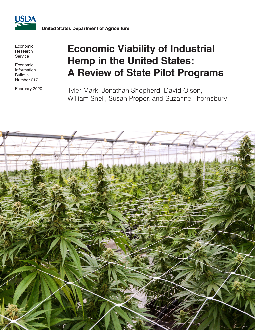 Economic Viability of Industrial Hemp in the United States: a Review of State Pilot Programs, EIB-217, U.S