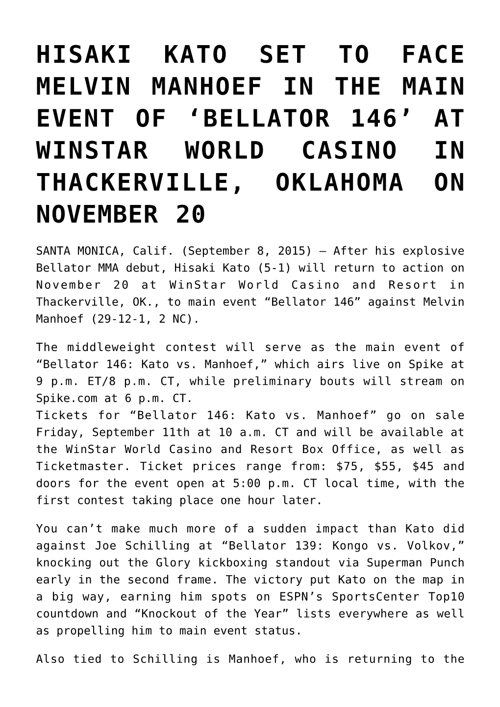 Hisaki Kato Set to Face Melvin Manhoef in the Main Event of ‘Bellator 146’ at Winstar World Casino in Thackerville, Oklahoma on November 20