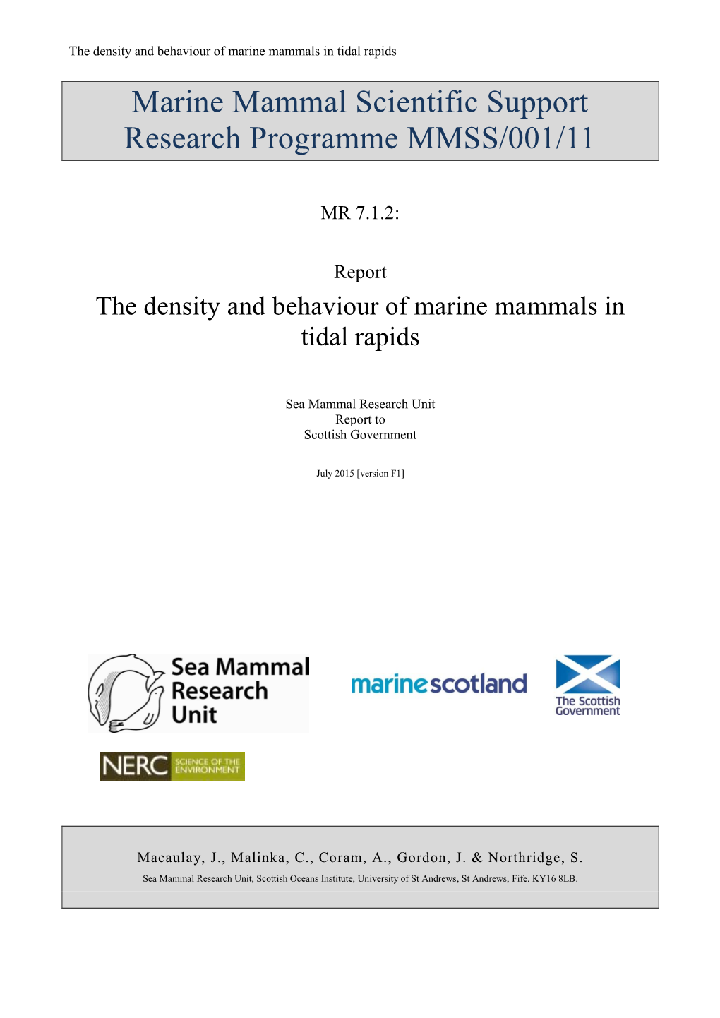 The Density and Behaviour of Marine Mammals in Tidal Rapids