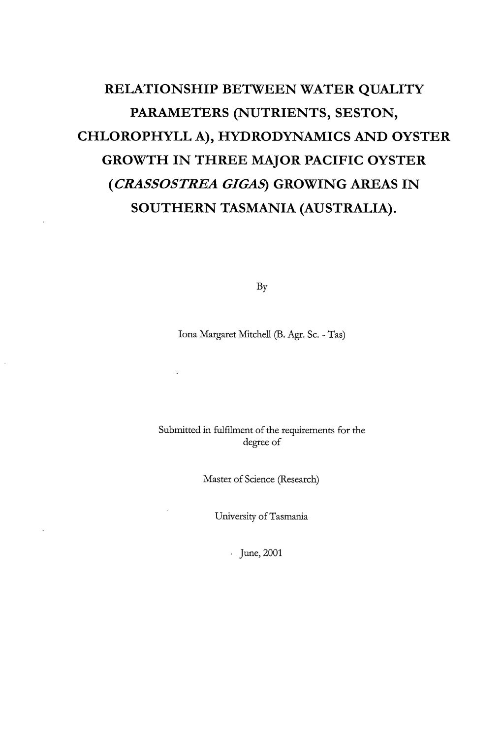 Nutrients, Seston, Chlorophyll A), Hydrodynamics and Oyster Growth in Three Major Pacific Oyster (Crassostrea Gigas) Growing Areas in Southern Tasmania (Australia