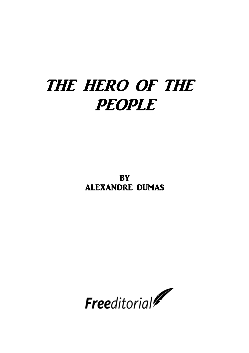 The Hero of the People