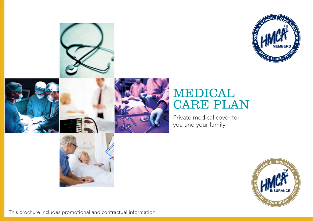 MEDICAL CARE PLAN Private Medical Cover for You and Your Family