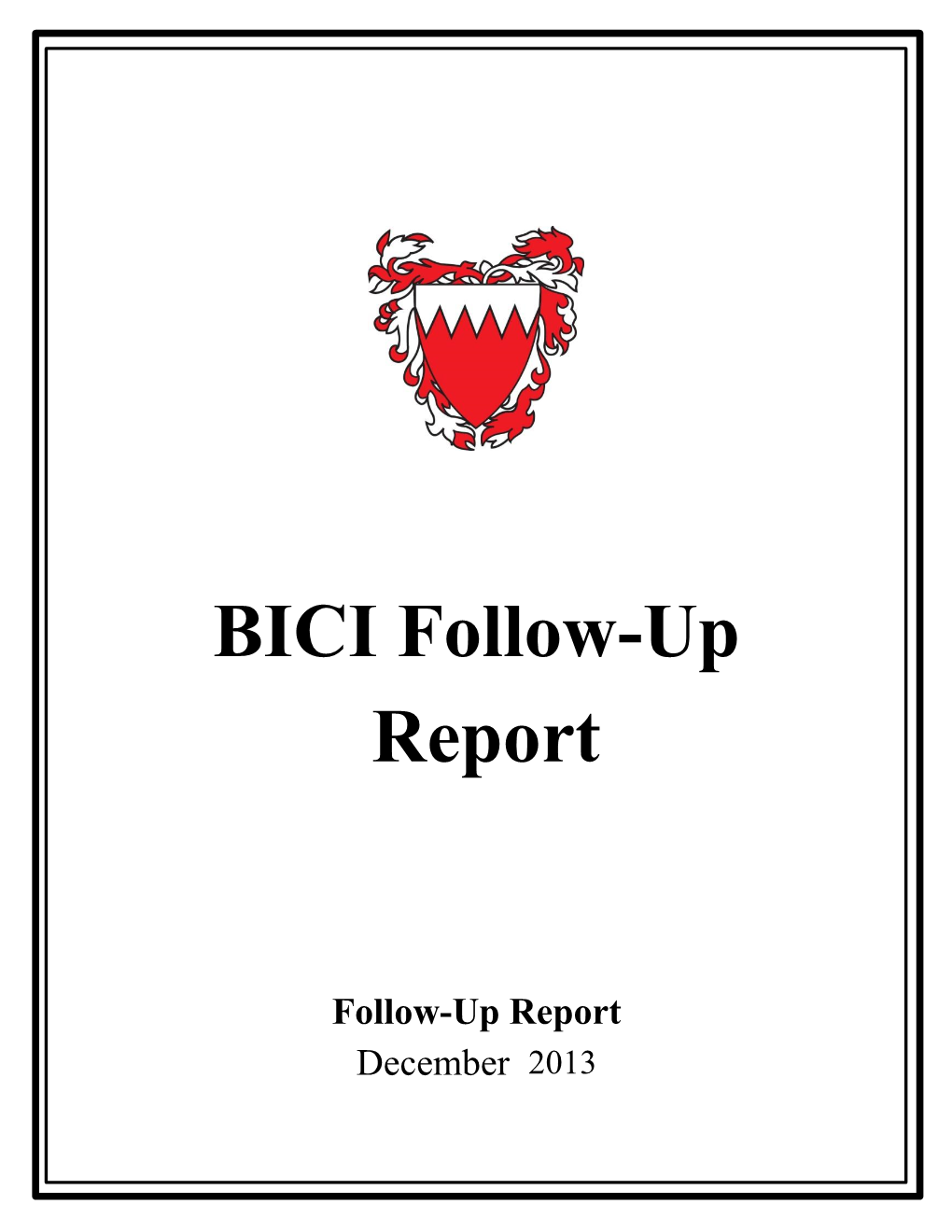 BICI Follow-Up Report