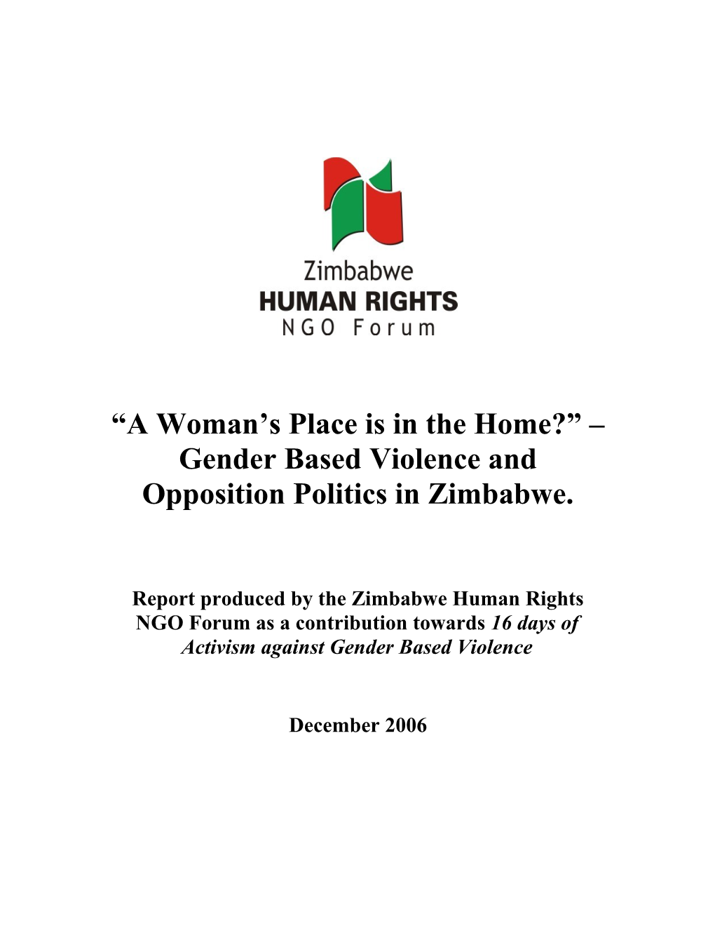 Gender Inequality in Violations by the State Agents Are Women Treated Differently