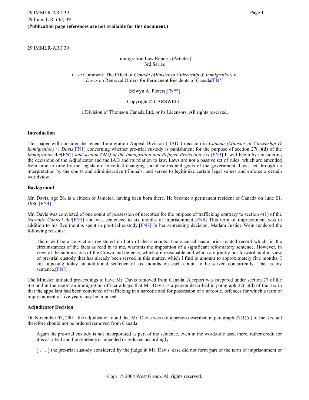 29 IMMLR-ART 39 Immigration Law Reports (Articles) 3Rd Series Case Comment: the Effect of Canada (Minister of Citizenship &