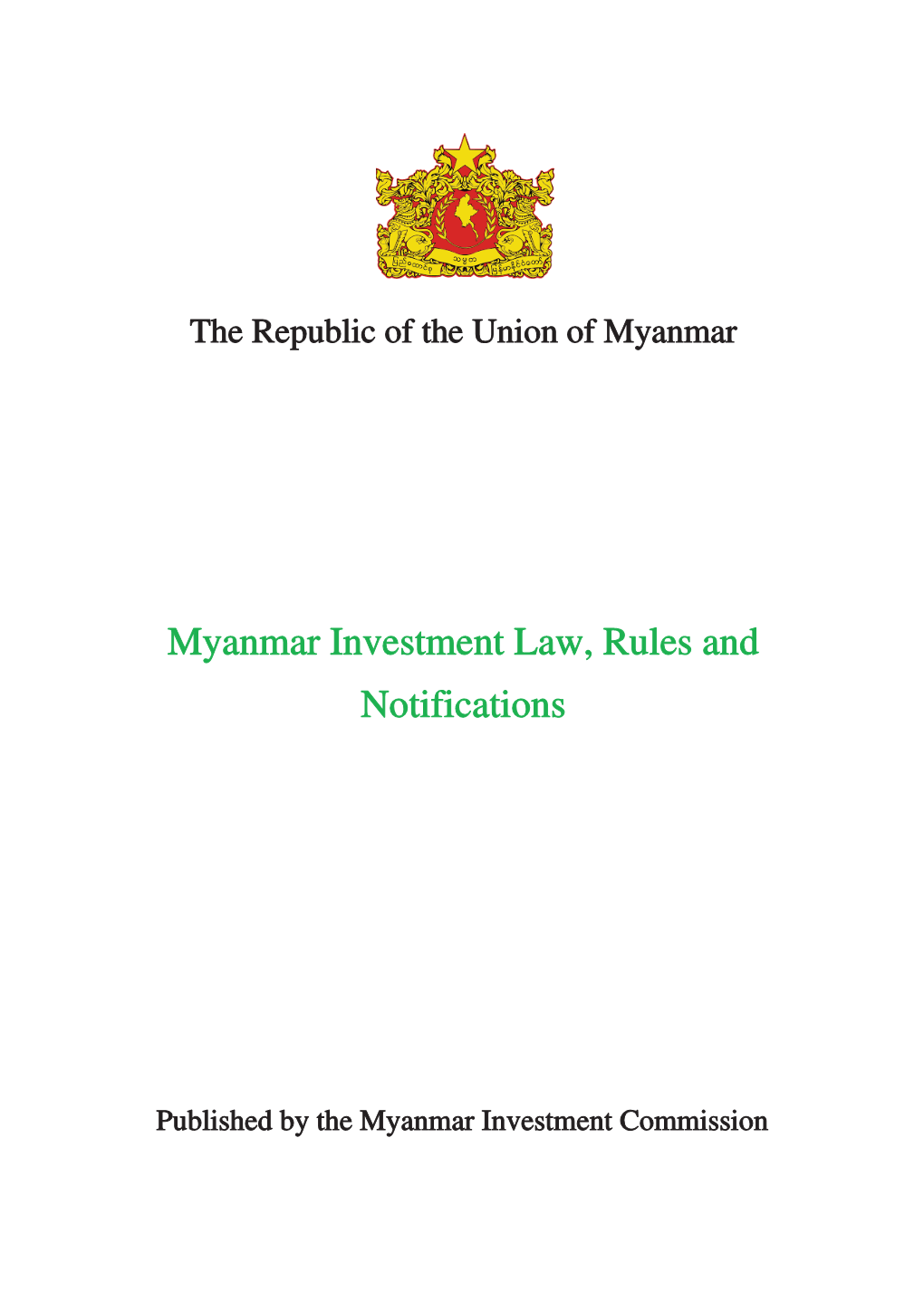 Myanmar Investment Law, Rules and Notification