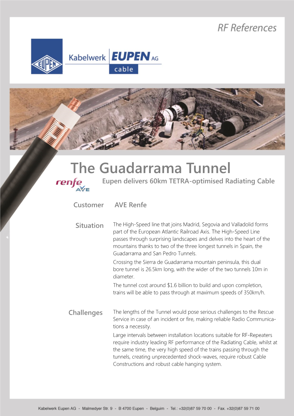 The Guadarrama Tunnel Eupen Delivers 60Km TETRA-Optimised Radiating Cable