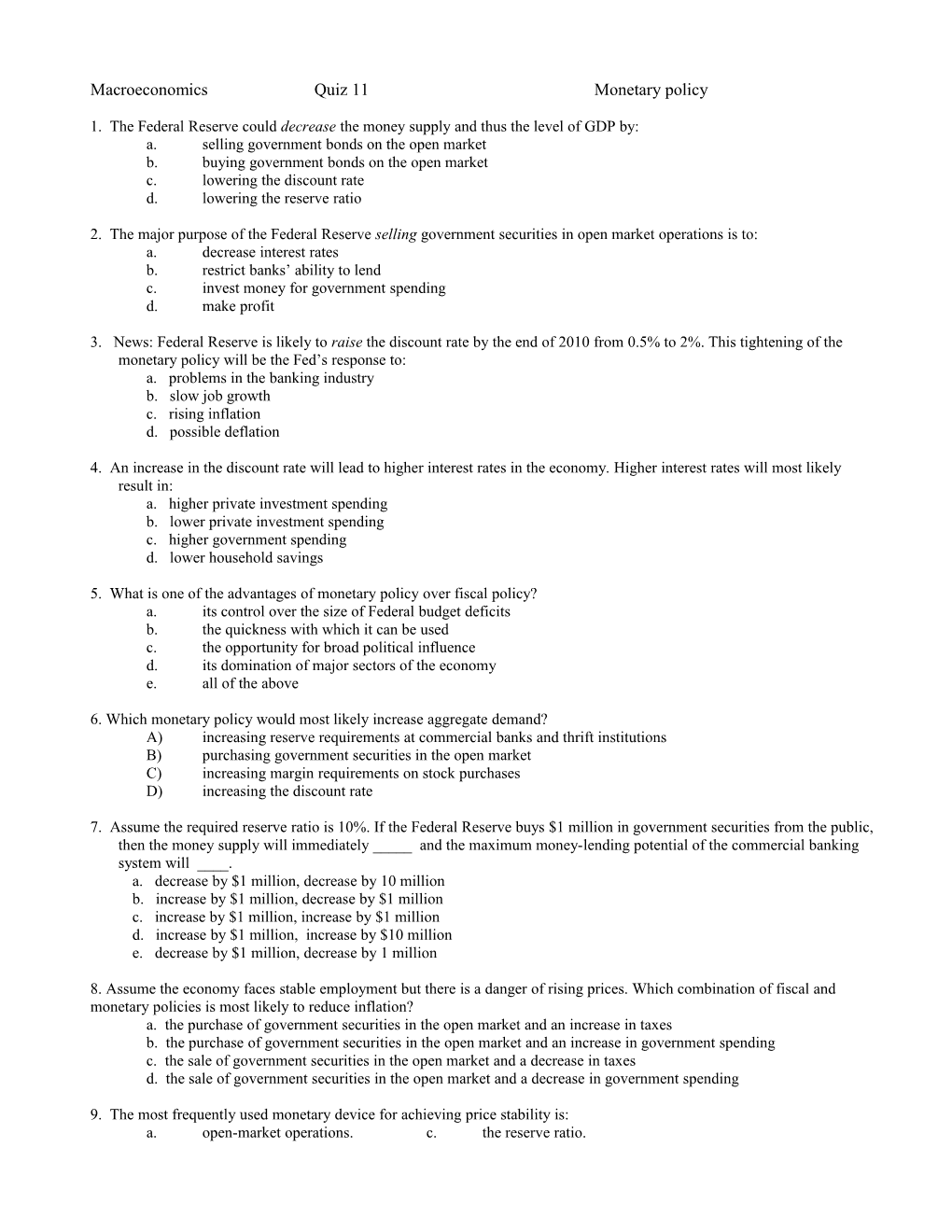 Macroeconomics Quiz 11 Monetary Policy