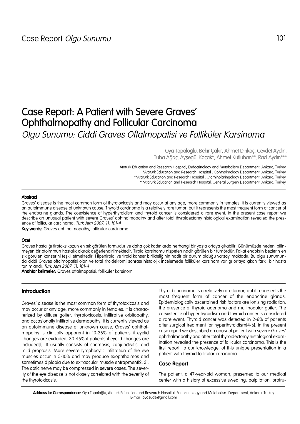 Case Report: a Patient with Severe Graves' Ophthalmopathy And