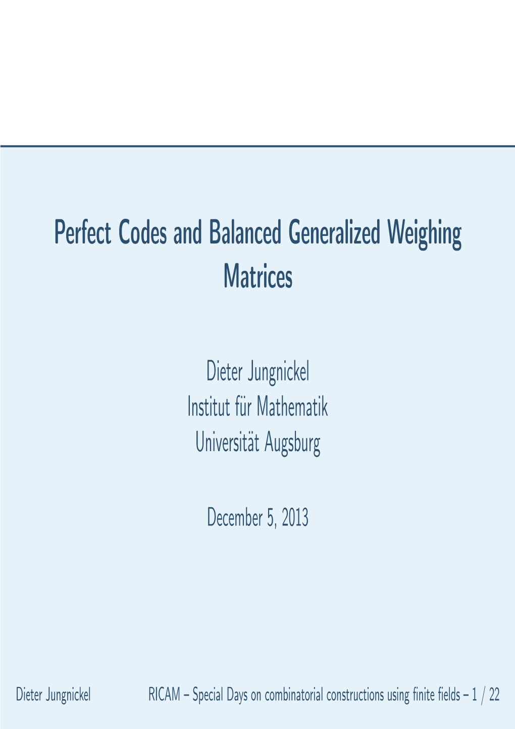 Perfect Codes and Balanced Generalized Weighing Matrices