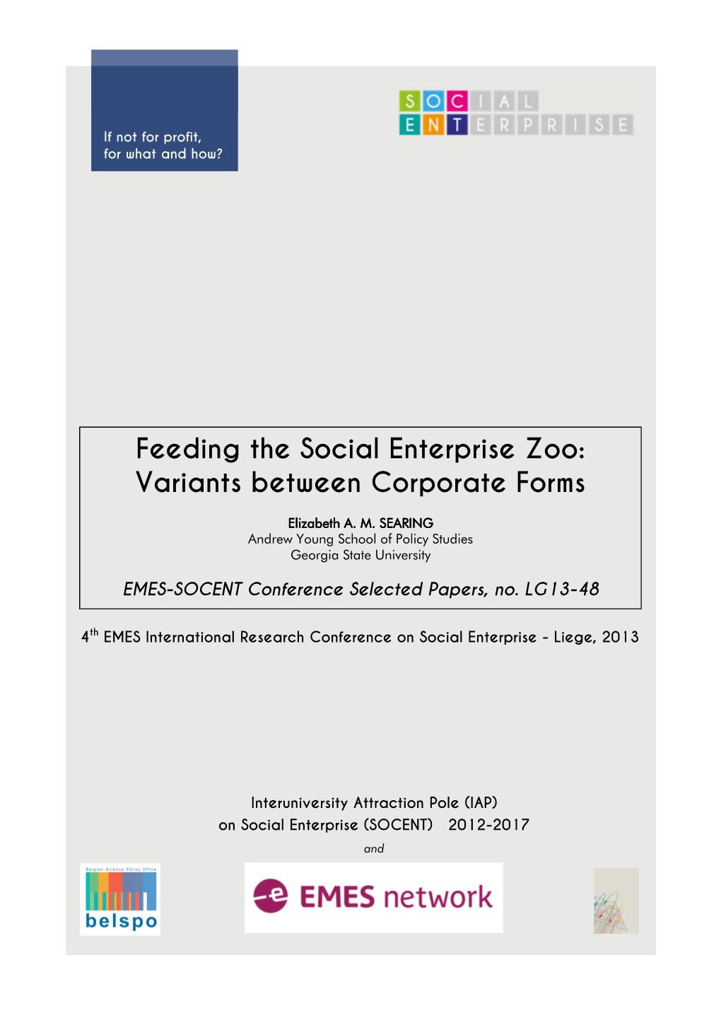 Feeding the Social Enterprise Zoo: Variants Between Corporate Forms
