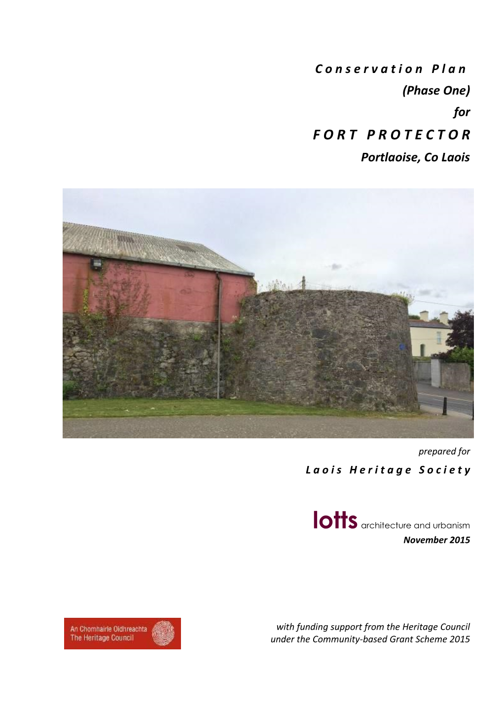 Fort Protector Portlaoise Conservation Plan Phase I 2015