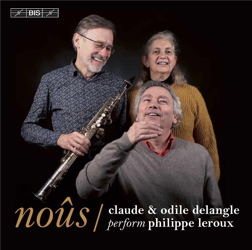 Noûs/Claude & Odile Delangle Perform Philippe Leroux