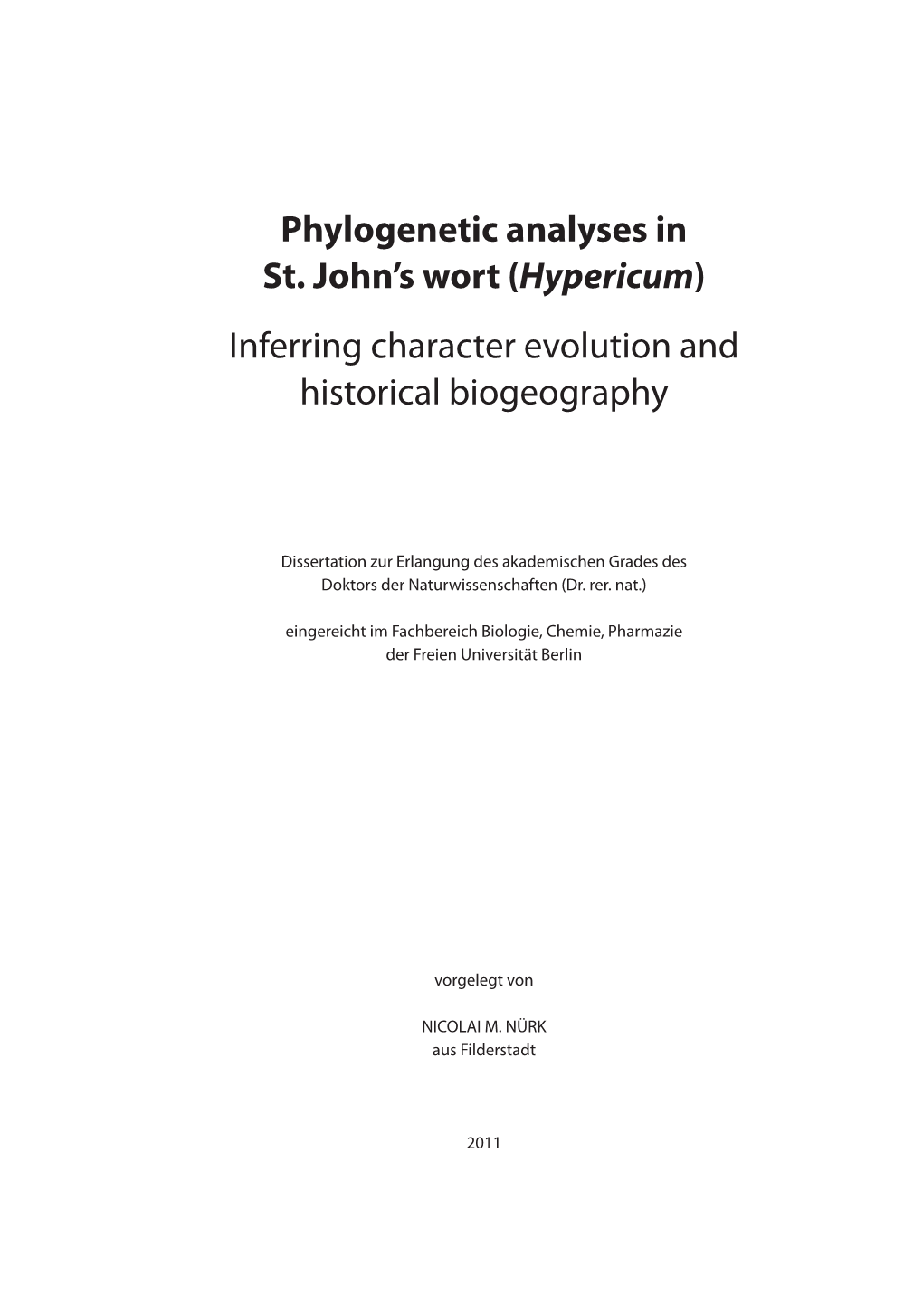 Phylogenetic Analyses in St. John's Wort (Hypericum) Inferring Character Evolution and Historical Biogeography